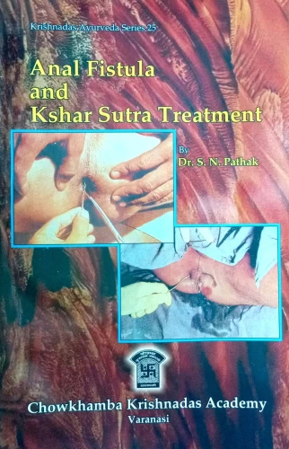 Anal Fistula and Kshar Sutra Treatment